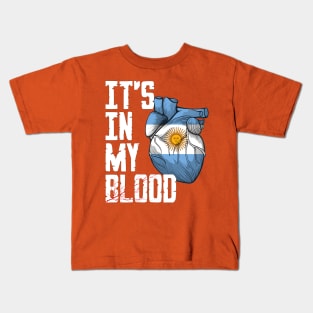 Argentina it's in my Blood Kids T-Shirt